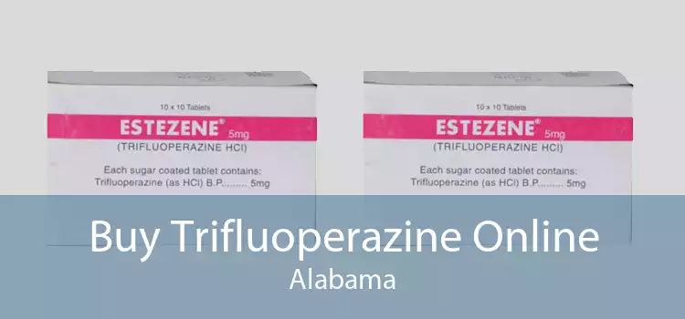 Buy Trifluoperazine Online Alabama