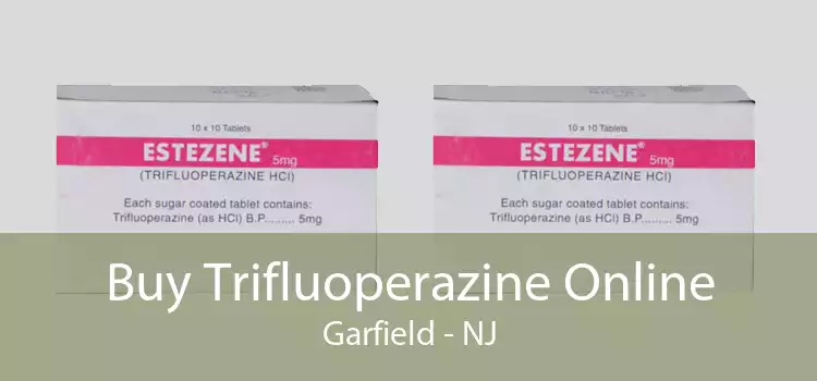 Buy Trifluoperazine Online Garfield - NJ