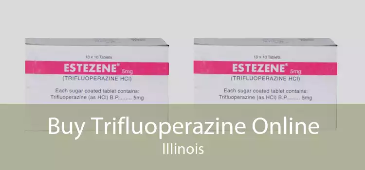 Buy Trifluoperazine Online Illinois