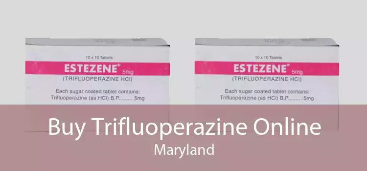 Buy Trifluoperazine Online Maryland