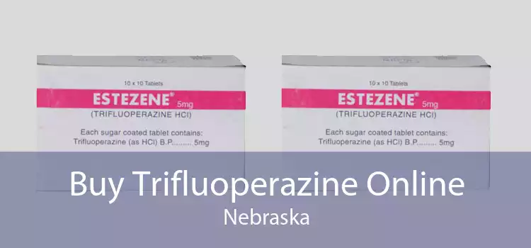 Buy Trifluoperazine Online Nebraska