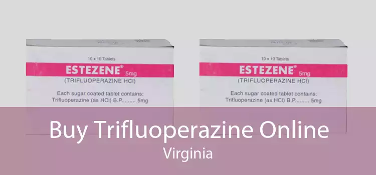 Buy Trifluoperazine Online Virginia